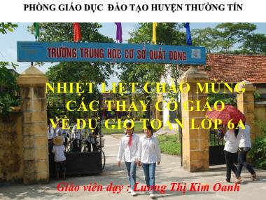 Bài giảng Số học Lớp 6 - Tiết 61: Nhân hai số nguyên cùng dấu - Lương Thị Kim Oanh