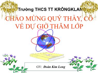Bài giảng Vật lí Lớp 7 - Bài 12: Độ to của âm - Đoàn Kim Long