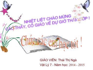 Bài giảng Vật lí Lớp 7 - Bài 7: Gương cầu lồi - Năm học 2014-2015 - Thái Thị Hà