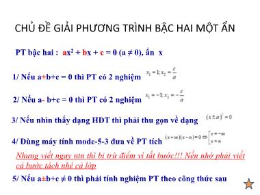 Bài giảng Đại số Lớp 9 - Chủ đề: Giải phương trình bậc hai một ẩn