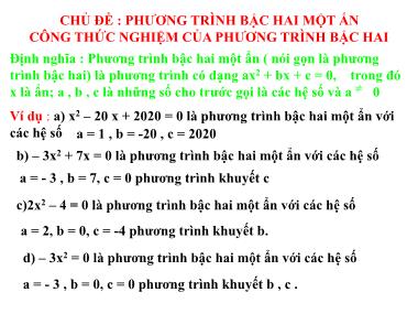 Bài giảng Đại số Lớp 9 - Chủ đề: Phương trình bậc hai một ẩn. Công thức nghiệm của phương trình bậc hai