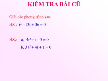 Bài giảng Đại số Lớp 9 - Tiết 60: Phương trình quy về phương trình bậc hai