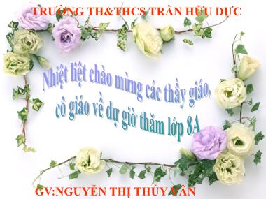 Bài giảng Hình học Lớp 8 - Chương 1, Bài 9: Hình chữ nhật - Nguyễn Thị Thúy Vân