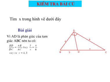 Bài giảng Hình học Lớp 8 - Chương 3, Bài 3: Tính chất đường phân giác của tam giác. Luyện tập
