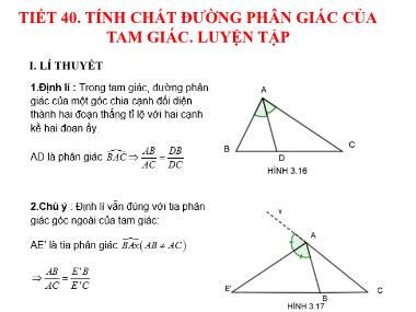 Bài giảng Hình học Lớp 8 - Tiết 40: Tính chất đường phân giác của tam giác. Luyện tập