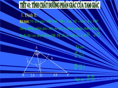 Bài giảng Hình học Lớp 8 - Tiết 41: Tính chất đường phân giác của tam giác