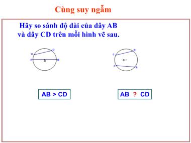 Bài giảng Hình học Lớp 9 - Chương 2, Bài 3: Liên hệ giữa dây và khoảng cách từ tâm đến dây
