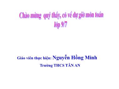 Bài giảng Hình học Lớp 9 - Chương 2, Bài 5: Dấu hiệu nhận biết tiếp tuyến của đường tròn - Nguyễn Hồng Minh