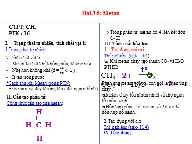 Bài giảng Hóa học Khối lớp 9 - Bài 36: Metan