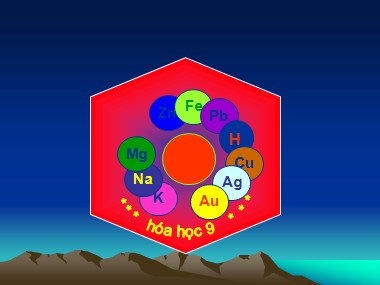 Bài giảng Hóa học Lớp 9 - Bài 16: Tính chất hóa học của kim loại
