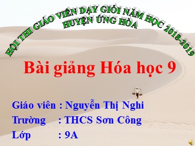 Bài giảng Hóa học Lớp 9 - Bài 30: Silic. Công nghiệp silicat - Nguyễn Thị Nghi