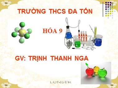 Bài giảng Hóa học Lớp 9 - Tiết 47, Bài 38: Axêtilen - Trịnh Thanh Nga