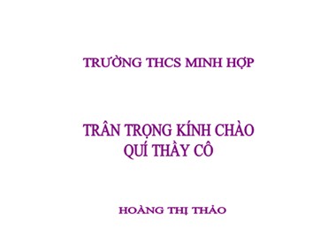 Bài giảng Giáo dục công dân 7 - Bài 17: Nhà nước Cộng hòa xã hội chủ nghĩ Việt Nam - Hoàng Thị Thảo