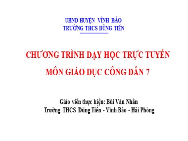 Bài giảng Giáo dục công dân Lớp 7 - Tiết 21, Bài 13: Quyền được bảo vệ, chăm sóc và giáo dục của trẻ em Việt Nam - Bùi Văn Nhân