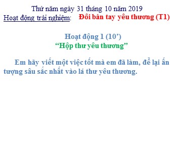 Bài giảng Giáo dục hướng nghiệp Lớp 12 - Hoạt động trải nghiệm: Đôi bàn tay yêu thương (Tiết 1)