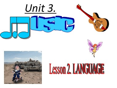 Bài giảng môn Tiếng Anh Lớp 10 - Unit 03: Music - Lesson 2: Language