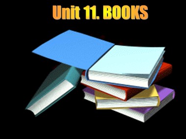 Bài giảng môn Tiếng Anh Lớp 12 - Unit 11: Books - Lesson: Speaking