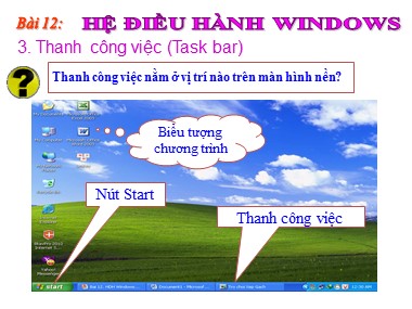 Bài giảng môn Tin học Lớp 6 - Bài 12: Hệ điều hành Windows
