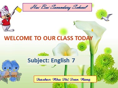 Bài giảng ôn tập Tiếng Anh Lớp 7 - Unit 4, 5, 6 - Period 55, Lesson 1: Language focus