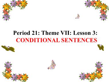 Bài giảng ôn tập Tiếng Anh Lớp 9 - Câu điều kiện Loại 1, 2 (Conditional sentences type 1, 2)