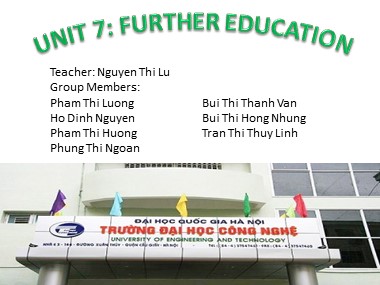 Bài giảng Tiếng Anh 11 - Unit 7: Further education - Lesson 8: Looking back and project