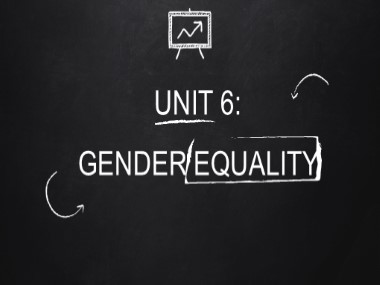 Bài giảng Tiếng Anh Lớp 10 - Unit 6: Gender Equality - Lesson 1: Getting started