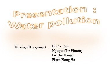 Bài giảng Tiếng Anh Lớp 10 - Unit 9: Preserving the Environment - Lesson 8: Looking back project