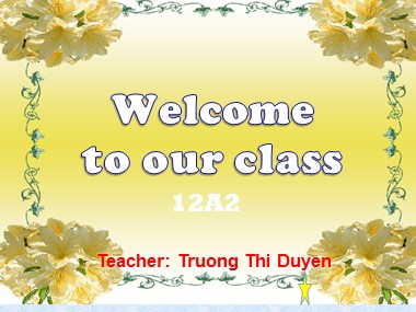 Bài giảng Tiếng Anh Lớp 12 - Unit 5: Higher education - Period 35: Language focus