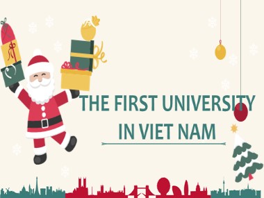 Bài giảng Tiếng Anh Lớp 7 - Unit 6: The first university in viet nam - Lesson 1: Getting stared