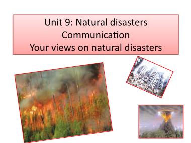 Bài giảng Tiếng Anh Lớp 8 - Unit 09: Natural Disasters - Lesson 4: Communication