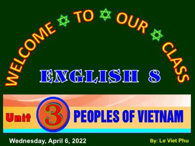 Bài giảng Tiếng Anh Lớp 8 - Unit 3: Peoples of Viet Nam - Lesson 4: Communication