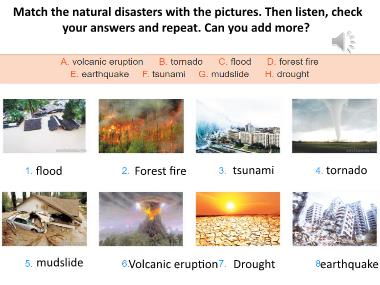 Bài giảng Tiếng Anh Lớp 8 - Unit 9: Natural Disasters - Lesson: Getting started + A Closer Look 1