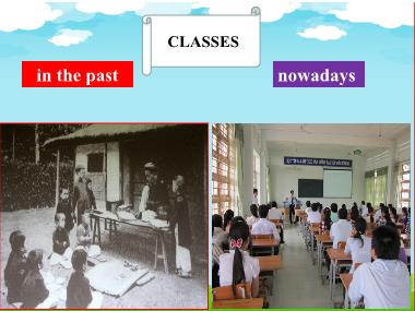 Bài giảng Tiếng Anh Lớp 9 - Unit 4: Life in the past - Lesson 6: Skills 2