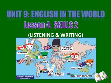 Bài giảng Tiếng Anh Lớp 9 - Unit 9: English in the world - Lesson: Skills 2
