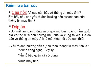 Bài giảng Tin học Lớp 9 - Tuần 9, Tiết 17, Bài 5: Bảo vệ thông tin máy tính