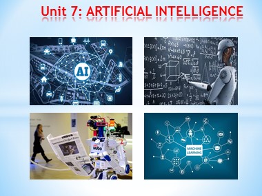 Bài giảngTiếng Anh Lớp 12 - Unit 7: Artificial intelligence - Lesson 1: Getting started
