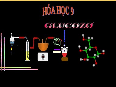 Bài giảng Hóa học Lớp 9 - Bài 50: Glucozơ