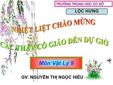 Bài giảng Vật lí Lớp 9 - Tiết 22, Bài 21: Nam châm vĩnh cửu - Nguyễn Thị Ngọc Hiếu