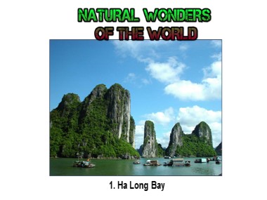 Bài giảng môn Tiếng Anh Lớp 6 - Unit 5: Natural wonders of the word - Period 34, Lesson 1: Getting started