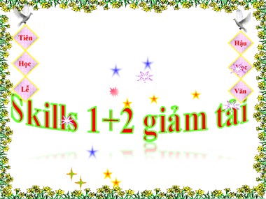 Bài giảng môn Tiếng Anh Lớp 6 - Unit 8: Sports and games - Lesson 3: Skill 1+2