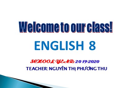 Bài giảng Tiếng Anh 8 - Unit 8: English speaking countries - Lesson 3: A closer look 2