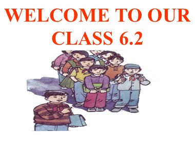 Bài giảng Tiếng Anh Lớp 6 - Unit 2: At school - C. My school (1)
