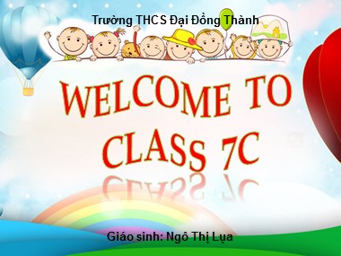 Bài giảng Tiếng Anh Lớp 7 - Unit 10: Sources of Energy - Lesson 1: Getting started (Chuẩn kiến thức)
