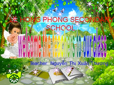 Bài giảng Tiếng Anh Lớp 7 - Unit 10: Sources of Energy - Lesson 1: Getting started - Nguyễn Thị Xuân Thương