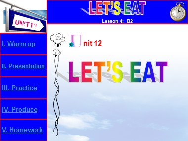 Bài giảng Tiếng Anh Lớp 7 - Unit 12: Let s eat - Lesson 4: B2