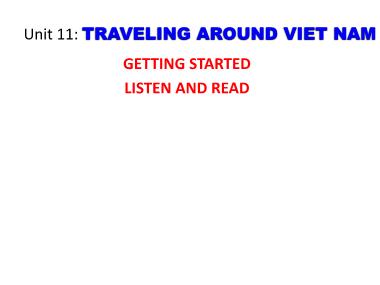 Bài giảng Tiếng Anh Lớp 8 - Unit 11: Traveling around viet nam - Getting started + listen and read