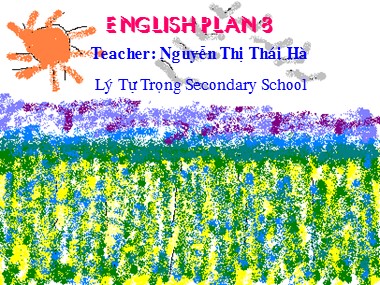 Bài giảng Tiếng Anh Lớp 8 - Unit 12: A vacation abroad - Lesson 6: Language focus