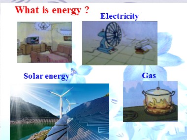 Bài giảng Tiếng Anh Lớp 8 - Unit 7: Saving energy - Lesson 3: Read