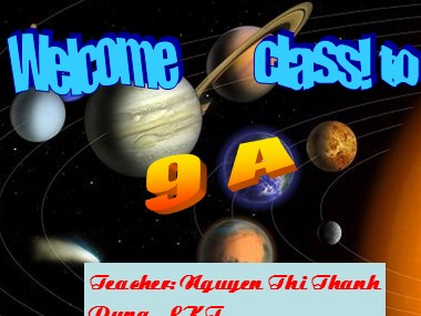 Bài giảng Tiếng Anh Lớp 9 - Unit 10: Life on other planets - Period 66: Listen + Language focus 2, 3, 4