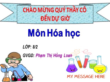 Bài giảng Hóa học Lớp 8 - Bài 38: Bài luyện tập 7 - Phạm Thị Hồng Loan